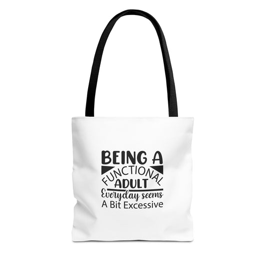 Being a Functional Adult - Tote Bag (AOP)